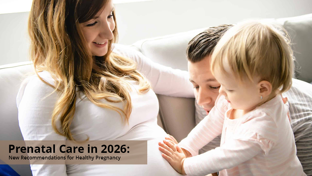 Prenatal Care in 2026